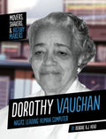 Dorothy Vaughan: Nasa's Leading Human Computer - Ingram