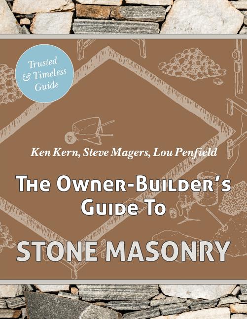 The Owner Builder's Guide to Stone Masonry (Reprint) - Ingram