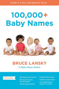 100,000+ Baby Names: The Most Helpful, Complete, and Up-To-Date Name Book (Revised) - Ingram