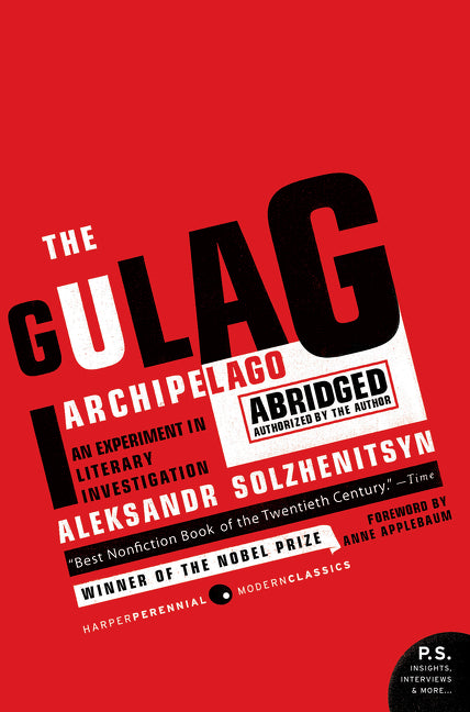 The Gulag Archipelago: The Authorized Abridgement - Ingram