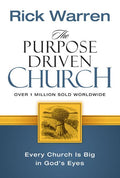 The Purpose Driven Church: Growth Without Compromising Your Message & Mission - Ingram