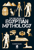 The Big Book of Egyptian Mithology - Ingram