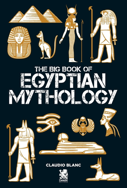 The Big Book of Egyptian Mithology - Ingram