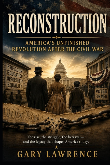 Reconstruction: America's Unfinished Revolution - Ingram