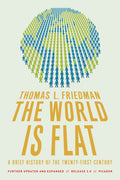 The World Is Flat 3.0: A Brief History of the Twenty-First Century (Further Updated and Expanded) - Ingram