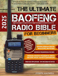 The Ultimate Baofeng Radio Bible for Beginners: An Easy-to-Follow Guerrilla's Guide to Master Your Baofeng Radio and Protect Your Loved Ones - Ingram