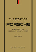The Story of Porsche: A Tribute to the Legendary Manufacturer - Ingram