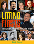 Latino Firsts: Trailblazers and Milestones in United States History - Ingram