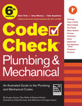 Code Check Plumbing & Mechanical 6th Edition: An Illustrated Guide to the Plumbing & Mechanical Codes - Ingram