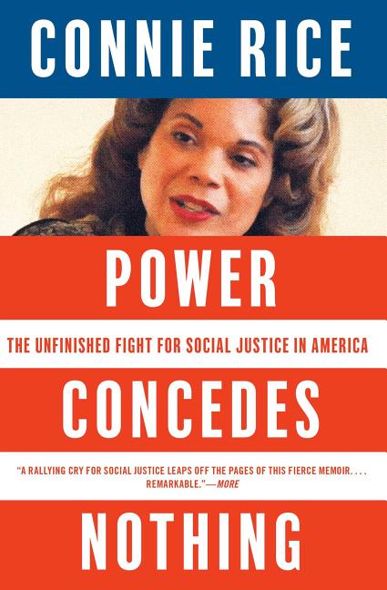 Power Concedes Nothing: The Unfinished Fight for Social Justice in America - Ingram
