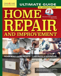 Ultimate Guide to Home Repair and Improvement, 3rd Updated Edition: Proven Money-Saving Projects; 3,400 Photos & Illustrations (Revised) - Ingram