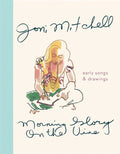 Morning Glory on the Vine: Early Songs and Drawings - Ingram