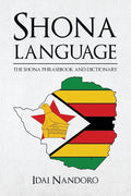 Shona Language: The Shona Phrasebook and Dictionary - Ingram