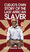 Cudjo's Own Story Of The Last African Slavery Hardcover - Ingram