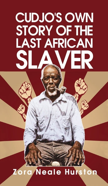Cudjo's Own Story Of The Last African Slavery Hardcover - Ingram