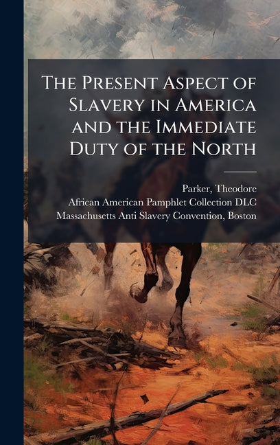 The Present Aspect of Slavery in America and the Immediate Duty of the North - Ingram