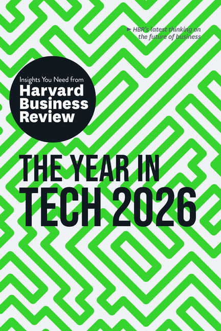 The Year in Tech, 2026: The Insights You Need from Harvard Business Review - Ingram