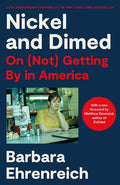 Nickel and Dimed: On (Not) Getting by in America (20th Anniversary Edition) - Ingram