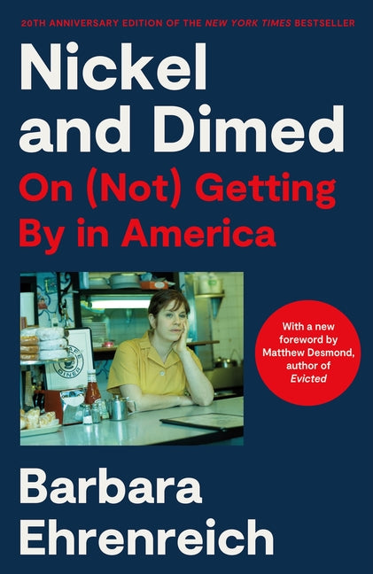 Nickel and Dimed: On (Not) Getting by in America (20th Anniversary Edition) - Ingram