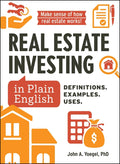 Real Estate Investing in Plain English: Definitions. Examples. Uses. - Ingram