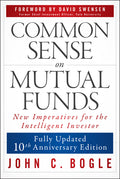 Common Sense on Mutual Funds, Updated 10th Anniversary Edition - Ingram