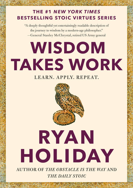 Wisdom Takes Work: Learn. Apply. Repeat. - Ingram