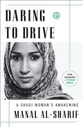 Daring to Drive: A Saudi Woman's Awakening - Ingram