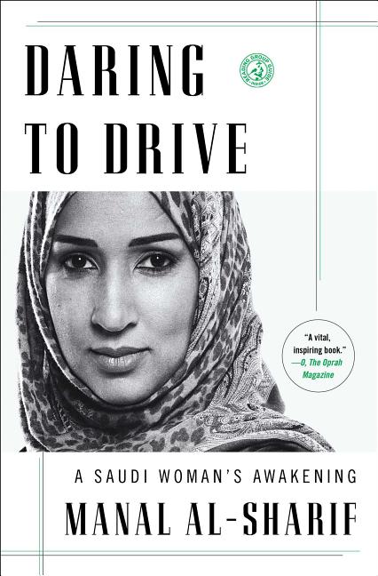 Daring to Drive: A Saudi Woman's Awakening - Ingram