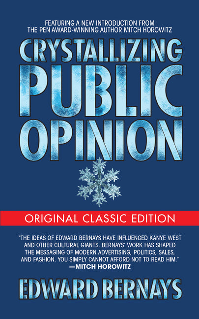 Crystallizing Public Opinion (Original Classic Edition) - Ingram