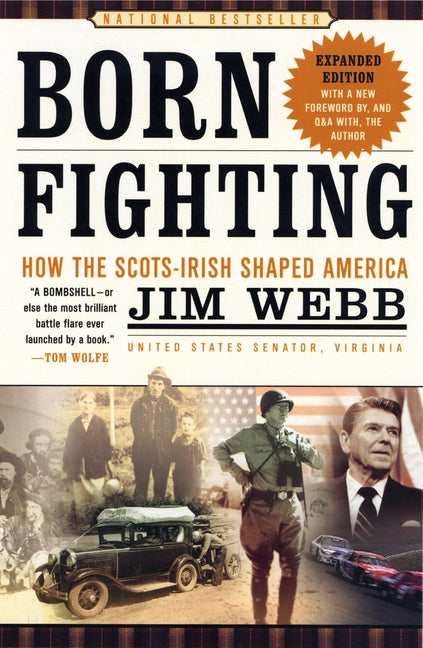 Born Fighting: How the Scots-Irish Shaped America - Ingram