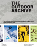 The Outdoor Archive: The Ultimate Collection of Adventure & Sporting Graphics, Illustrations and Gear - Ingram