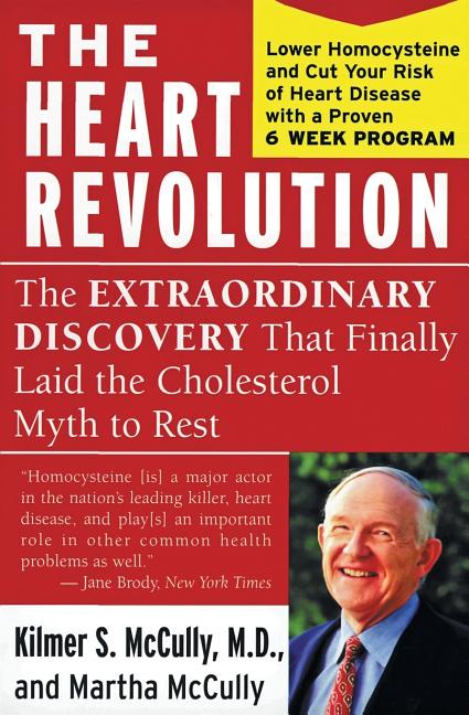 The Heart Revolution: The Extraordinary Discovery That Finally Laid the Cholesterol Myth to Rest - Ingram