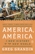 America, América: A New History of the New World - Ingram