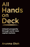 All Hands on Deck: Unleash Prosperity Through World Class Capital Markets - Ingram