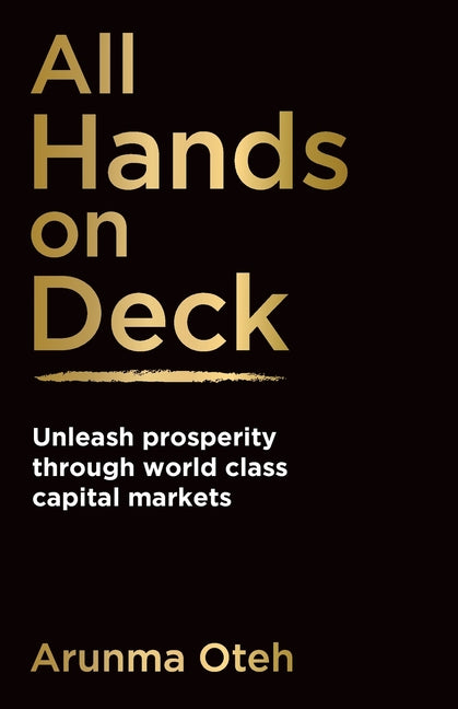 All Hands on Deck: Unleash Prosperity Through World Class Capital Markets - Ingram