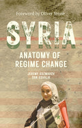 Syria: Anatomy of Regime Change - Ingram