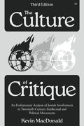 The Culture of Critique: An Evolutionary Analysis of Jewish Involvement in Twentieth-Century Intellectual and Political Movements - Ingram