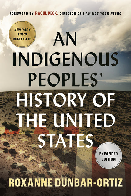 An Indigenous Peoples' History of the United States - Ingram