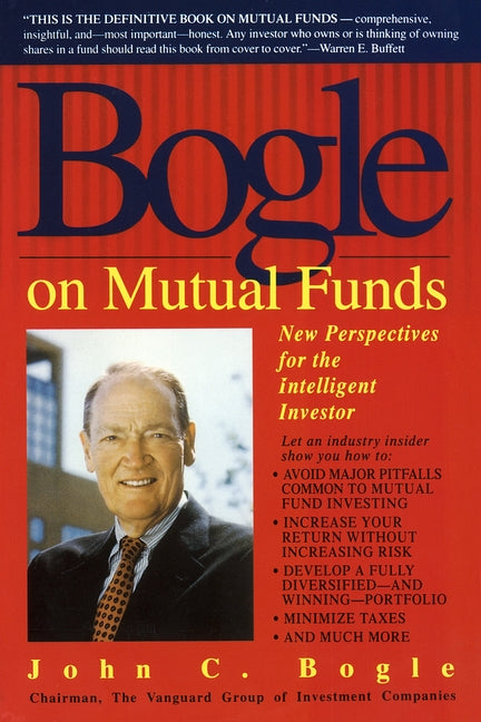 Bogle on Mutual Funds: New Perspectives for the Intelligent Investor - Ingram