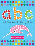 Dot Markers Activity Book! ABC Learning Alphabet Letters ages 3-5 - Ingram