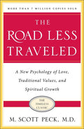 The Road Less Traveled, Timeless Edition: A New Psychology of Love, Traditional Values and Spiritual Growth (Anniversary) - Ingram