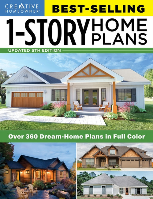 Best-Selling 1-Story Home Plans, 5th Edition: Over 360 Dream-Home Plans in Full Color - Ingram