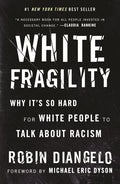 White Fragility: Why It's So Hard for White People to Talk about Racism - Ingram