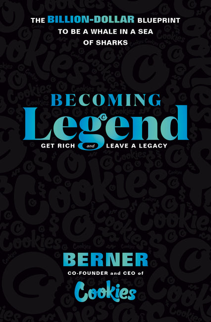 Becoming Legend: The Billion-Dollar Blueprint to Be a Whale in a Sea of Sharks - Ingram