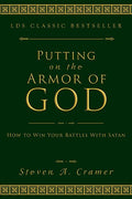 Putting on the Armor of God: How to Win Your Battles with Satan - Ingram