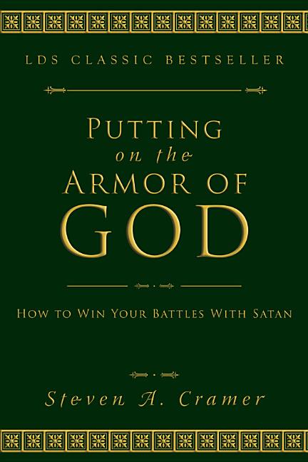 Putting on the Armor of God: How to Win Your Battles with Satan - Ingram