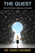 The Quest: Keys to Unlocking the Mysteries of Humanity - Ingram
