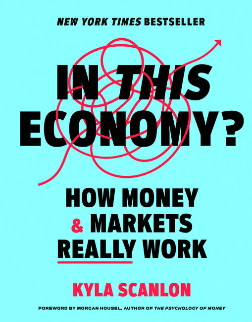 In This Economy?: How Money & Markets Really Work - Ingram