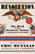 Revolution: The Birth of the Greatest Nation in the History of the World - Ingram