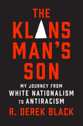 The Klansman's Son: My Journey from White Nationalism to Antiracism: A Memoir - Ingram